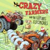 Crazy Farmers and the Clôtures Électriques