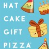 Taco Chapeau Gateau Pizza